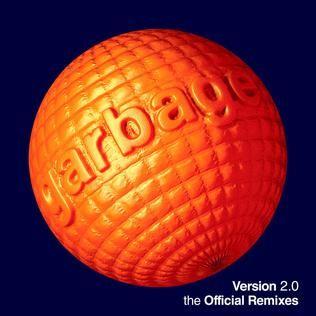 Portada del álbum "Version 2.0 (The Official Remixes)", de Garbage