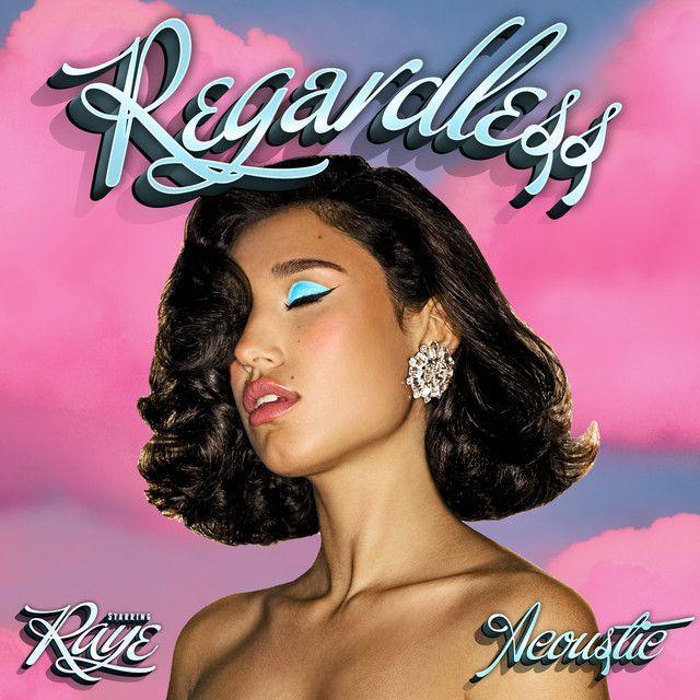 Capa do álbum "Regardless (Acoustic)", de RAYE
