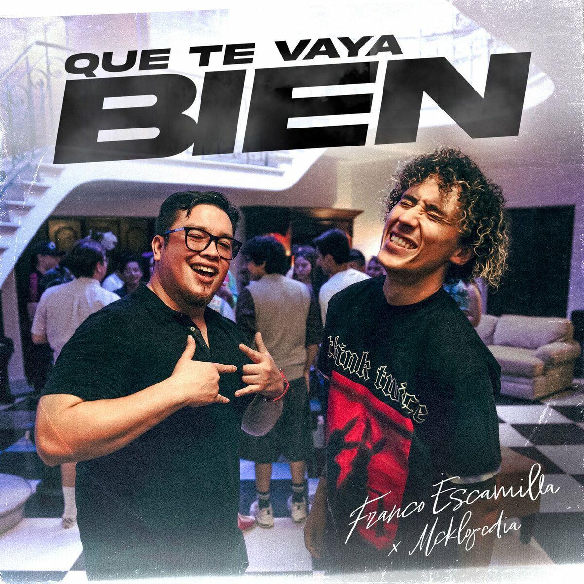 Portada de Sencillo/EP "Que Te Vaya Bien", de Franco Escamilla
