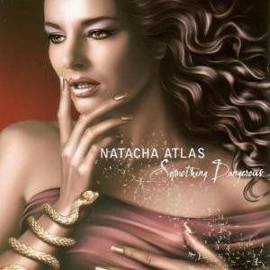 Capa do Álbum "Something Dangerous", de Natacha Atlas