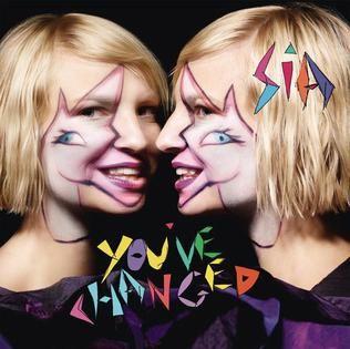 Portada del álbum "You've Changed", de Sia