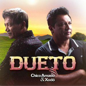Portada de Álbum "Dueto", de Chico Amado e Xodó