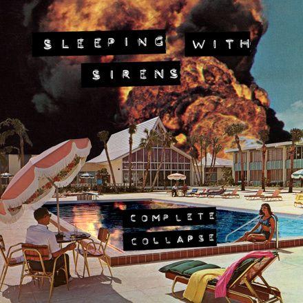 Portada de Álbum "Complete Collapse", de Sleeping With Sirens