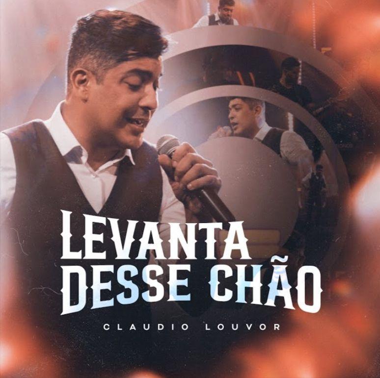 Capa do álbum "Levanta Desse Chão", de Claudio Louvor
