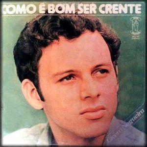 Portada del álbum "Como É Bom Ser Crente", de Cicero Nogueira