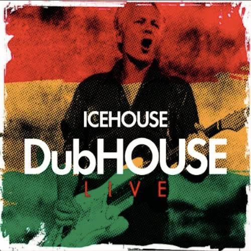 Portada de Álbum "DubHouse Live", de Icehouse