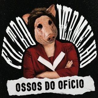 Portada de Álbum "Ossos do Ofício", de Filtro Vermelho