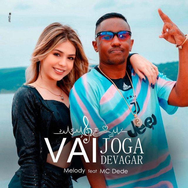 Capa do álbum "Vai Joga Devagar (part. MC Dede)", de Melody