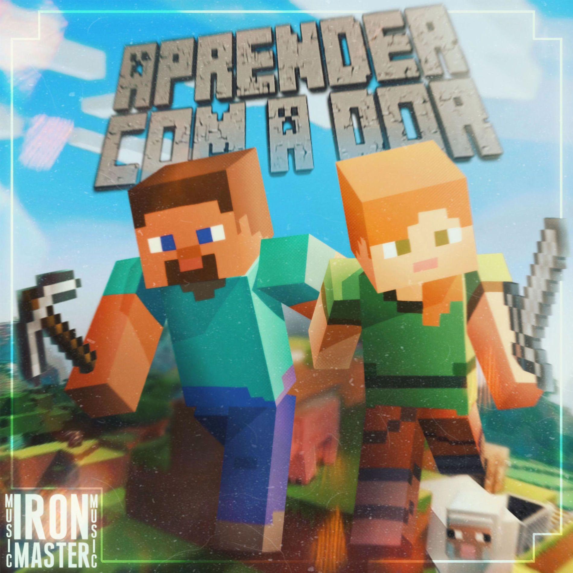 Portada del álbum "Aprender Com a Dor - Steve e Alex (Minecraft)", de Iron Master