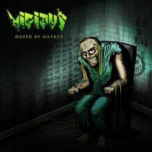 Capa do Álbum "Doped By Hatred", de Vicious