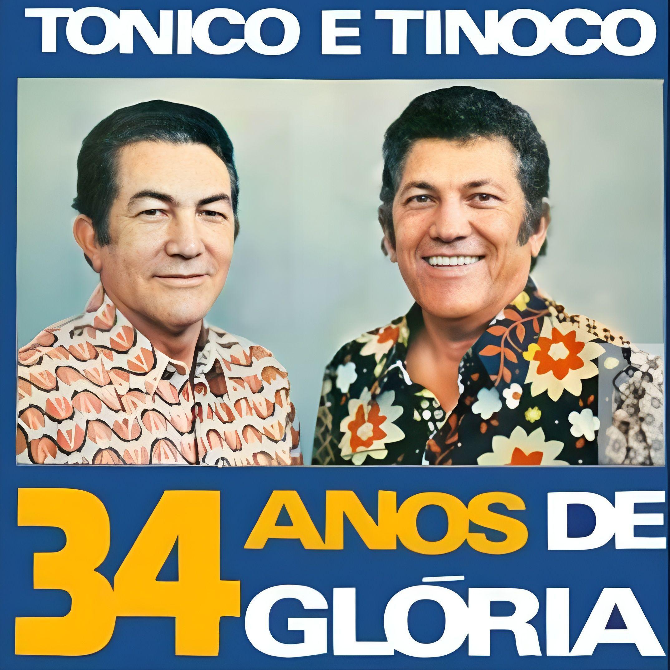 Portada del álbum "34 Anos De Glória", de Tonico e Tinoco