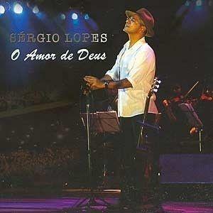 Portada de Álbum "O Amor de Deus (Ao Vivo)", de Sérgio Lopes