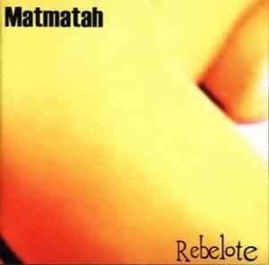 Portada de Álbum "Rebelote", de Matmatah