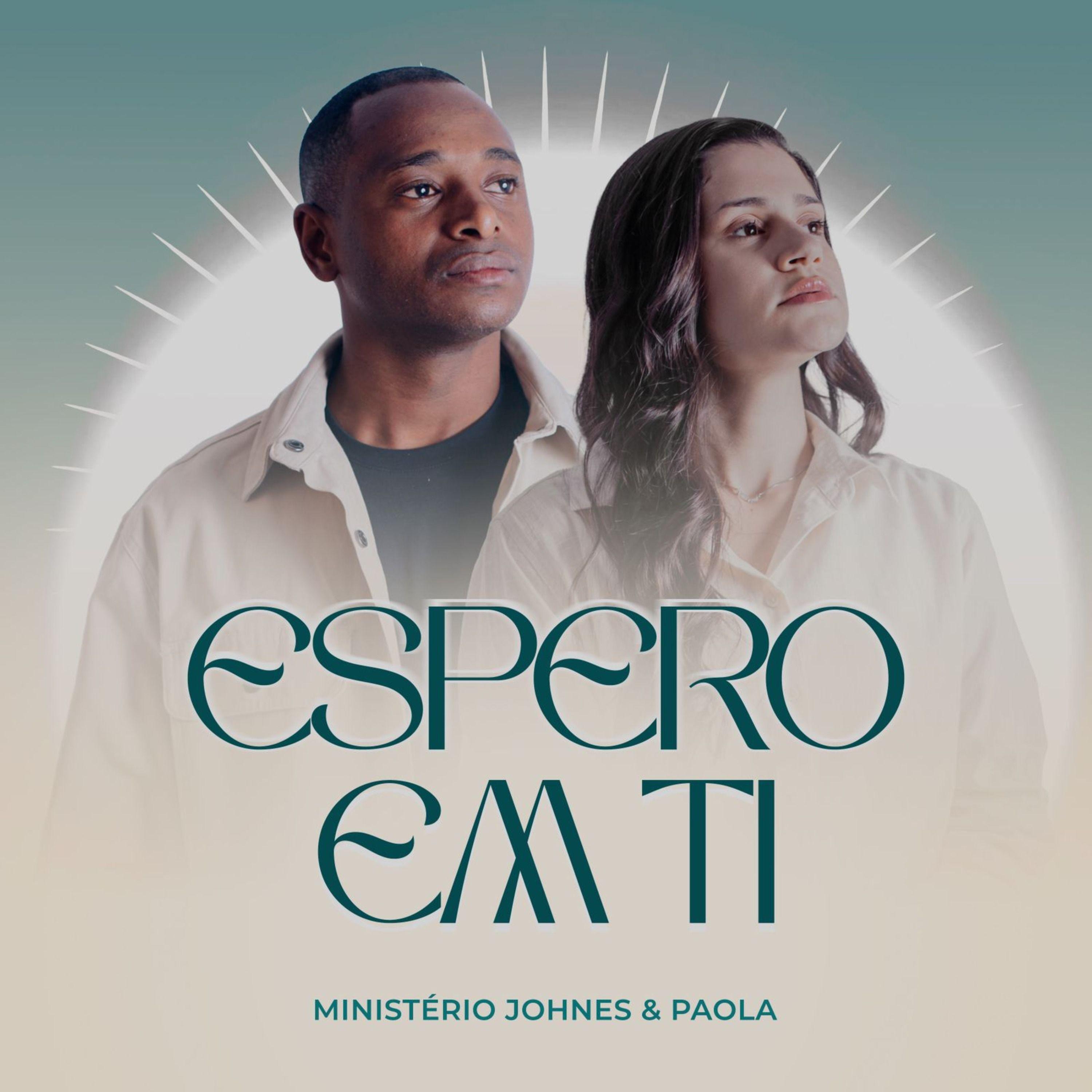 Single/EP cover of "Espero Em Ti" by Ministério Johnes e Paola