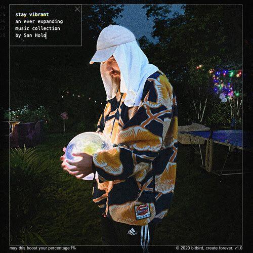 Capa do Single/EP "Stay Vibrant", de San Holo
