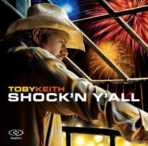 Capa do Álbum "Shock'n Y'all - DualDisc", de Toby Keith