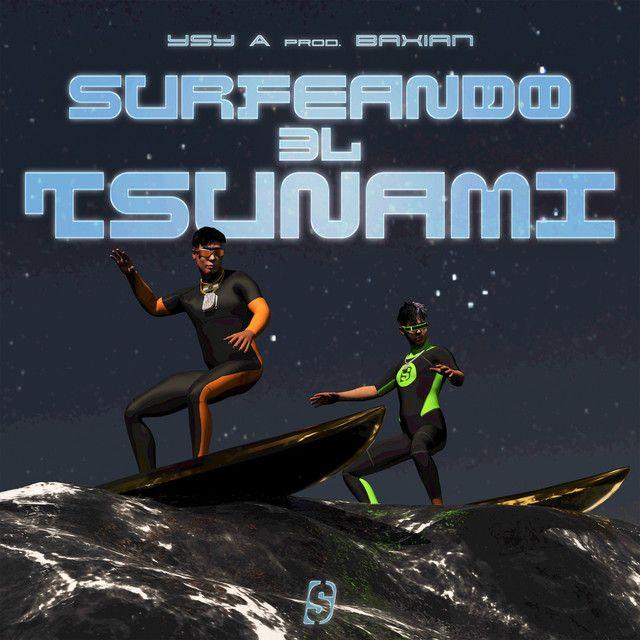 Capa do álbum "Surfeando el Tsunami", de YSY A