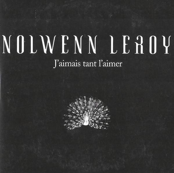 Portada de Sencillo/EP "J'aimais tant l'aimer", de Nolwenn Leroy