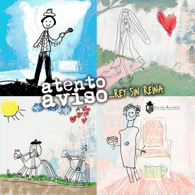 Portada de Sencillo/EP "Atento Aviso... Rey Sin Reina", de Julión Álvarez y Su Norteño Banda