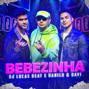 Capa do Single/EP "Bebezinha (part. DJ Lucas Beat)", de Danilo e Davi