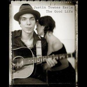 Portada de Álbum "The Good Life", de Justin Townes Earle