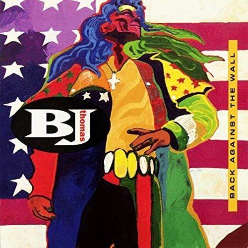 Portada de Álbum "Back Against the Wall", de B.J. Thomas