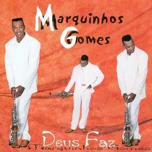 Portada de Álbum "Deus Faz", de Marquinhos Gomes