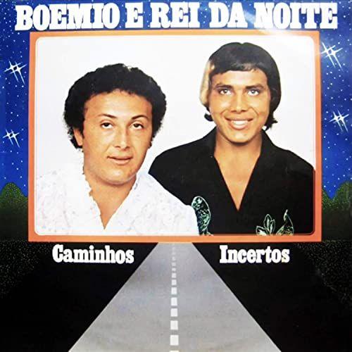 Portada de Álbum "Caminhos Incertos", de Boêmio e Rei da Noite