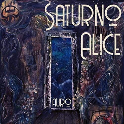 Portada de Álbum "Auro", de Saturno Alice