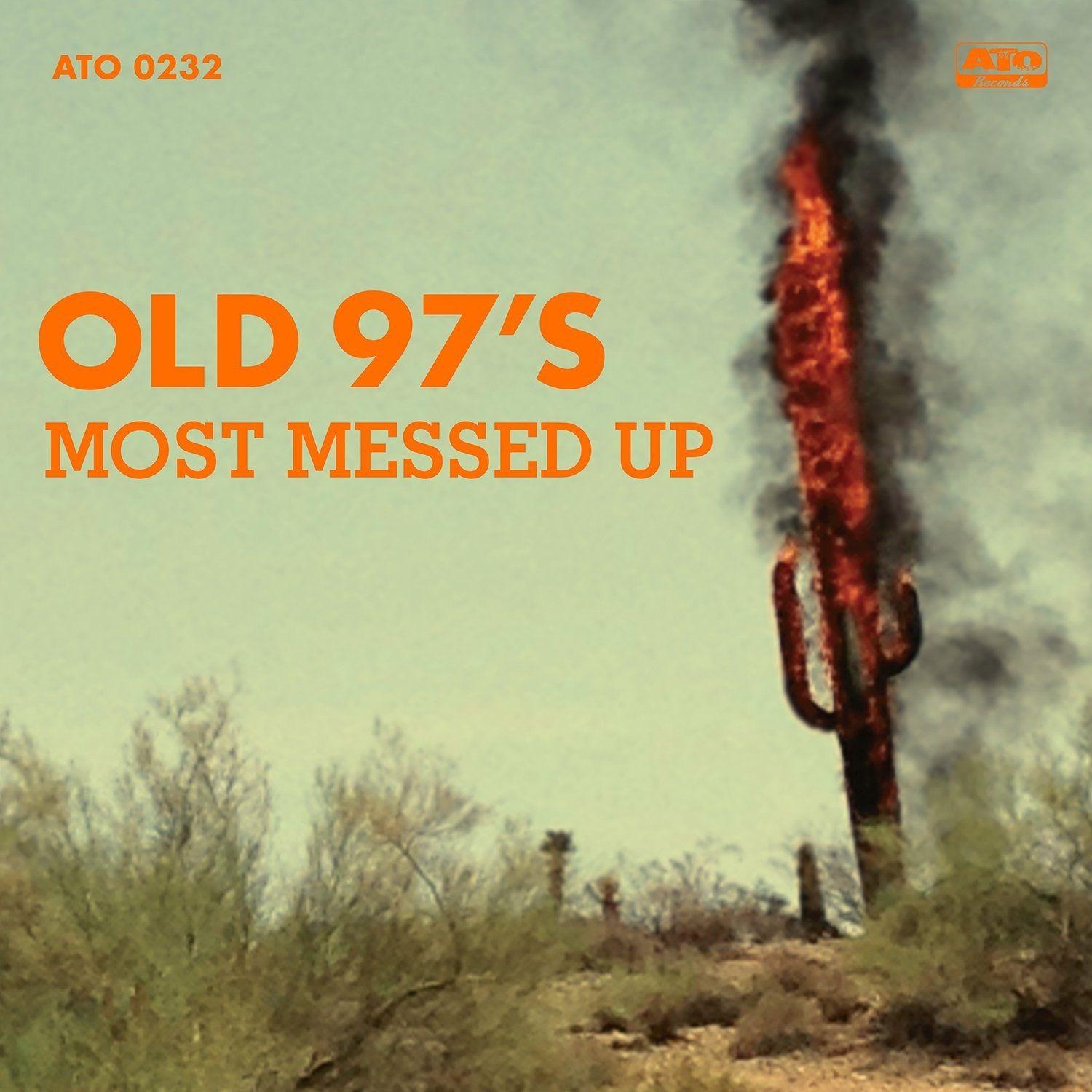 Portada de Álbum "Most Messed Up", de Old 97S