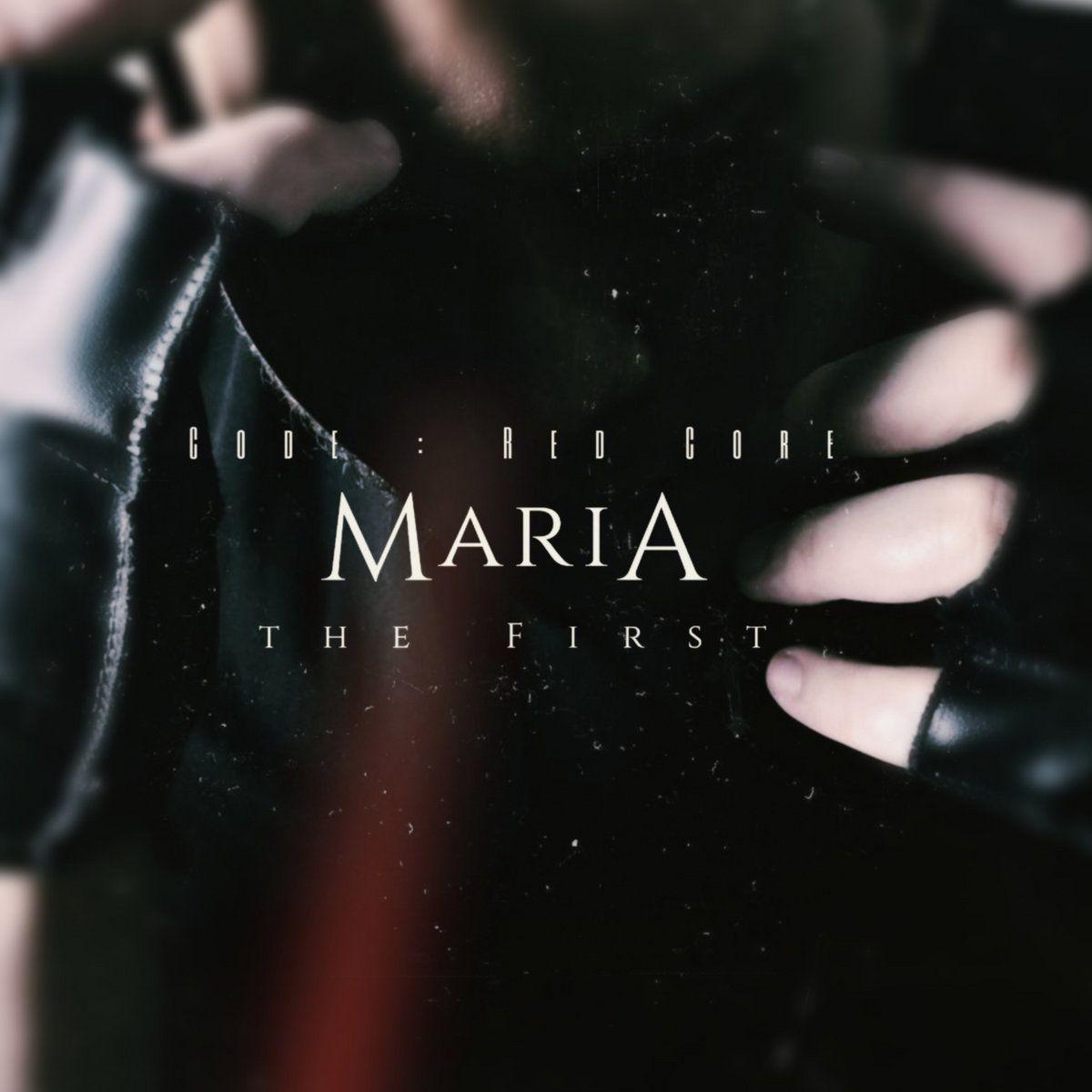 Capa do álbum "Maria, the First", de Code: Red Core