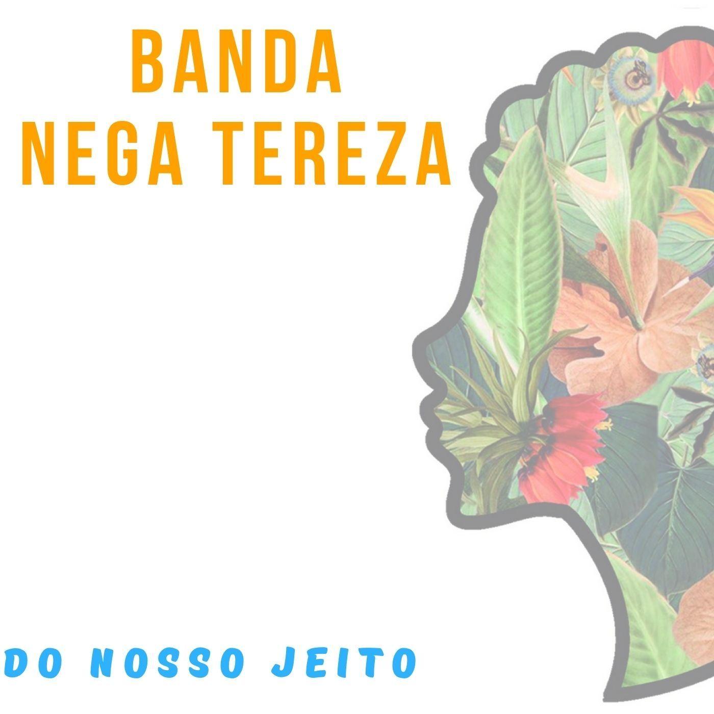 Portada de Álbum "Do Nosso Jeito", de Banda Nega Tereza