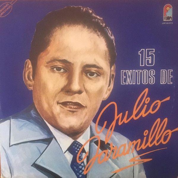Portada de Álbum "15 Exitos de Julio Jaramillo", de Julio Jaramillo