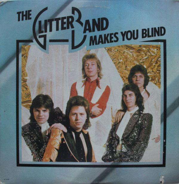 Portada de Álbum "Makes You Blind", de The Glitter Band