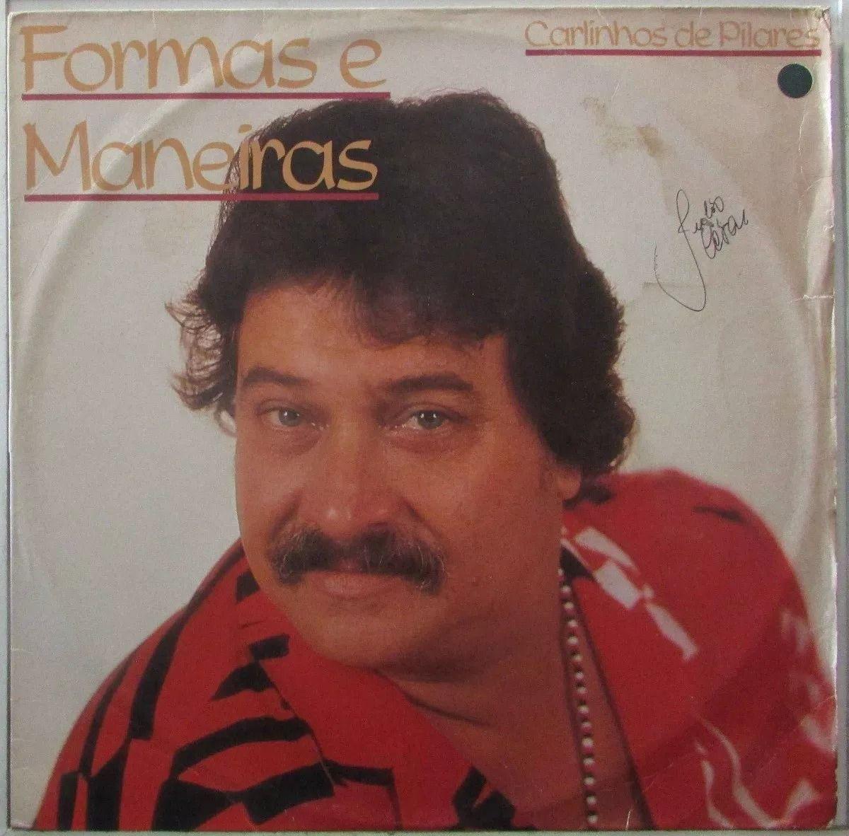 Portada de Álbum "Formas e Maneiras", de Carlinhos de Pilares
