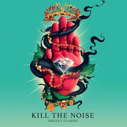 Portada de Álbum "Occult Classiic", de Kill The Noise