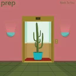 Portada de Sencillo/EP "Back To You", de PREP