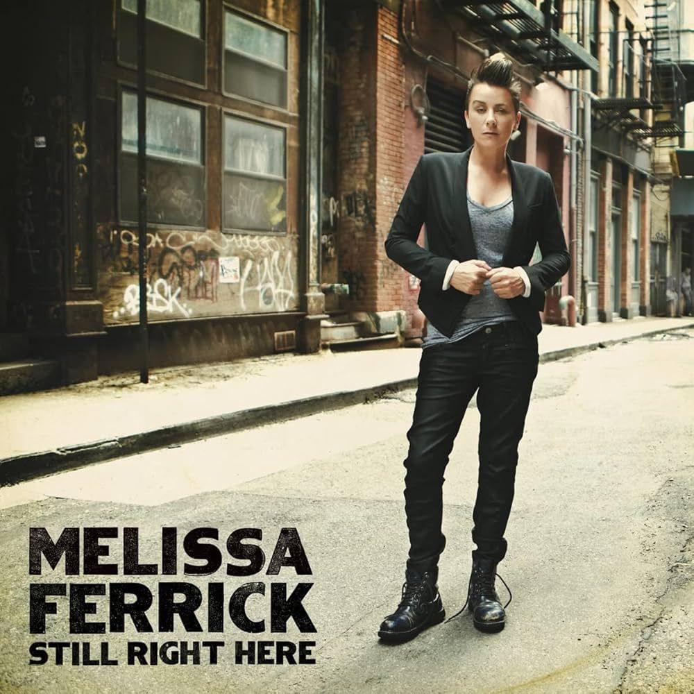 Portada del álbum "Still Right Here", de Melissa Ferrick