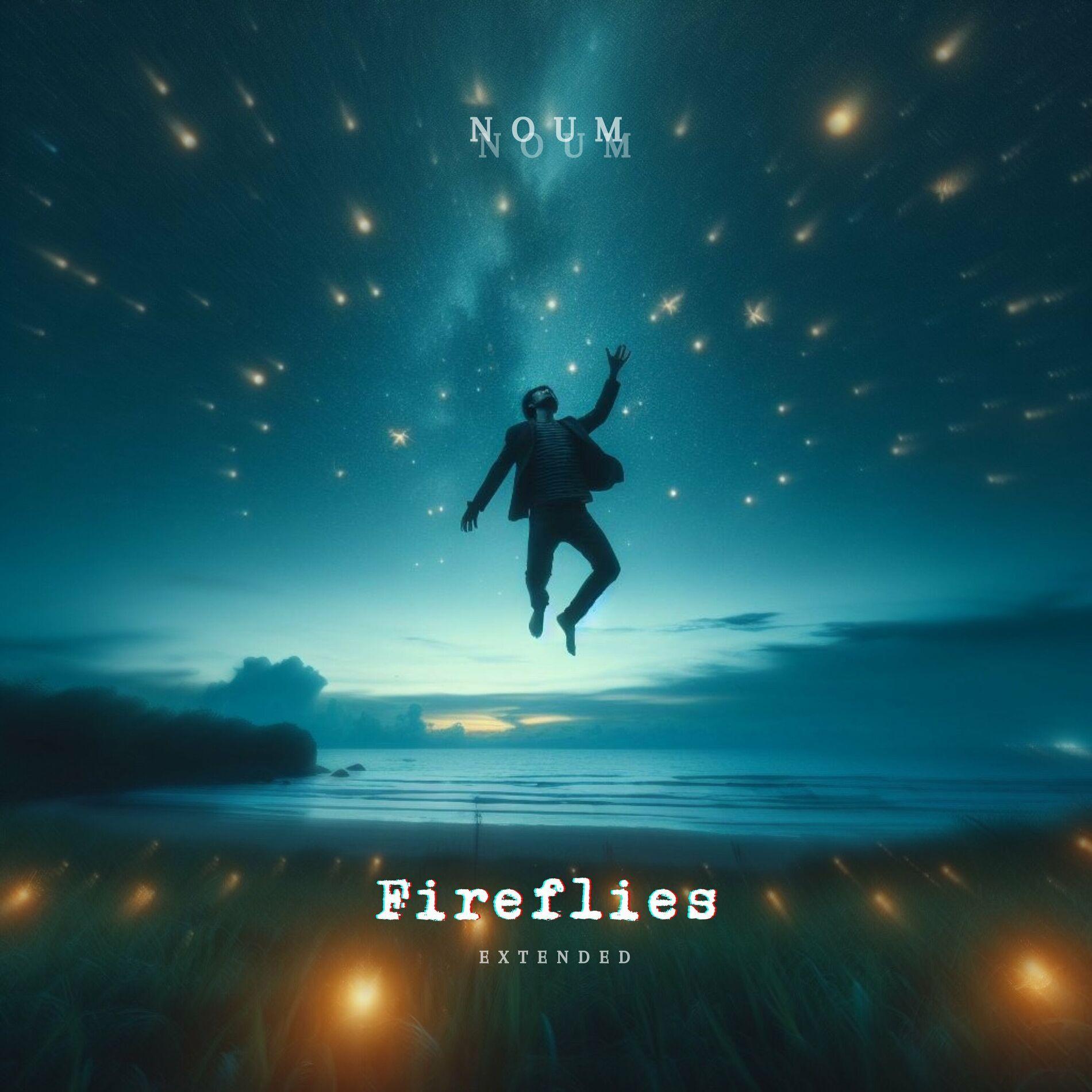 Portada de Sencillo/EP "Fireflies (Extended)", de NOUM