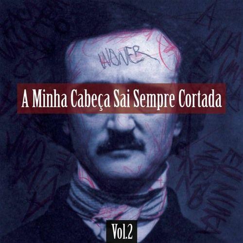 Capa do Álbum "A Minha Cabeça Sai Sempre Cortada (Vol.2)", de Woner