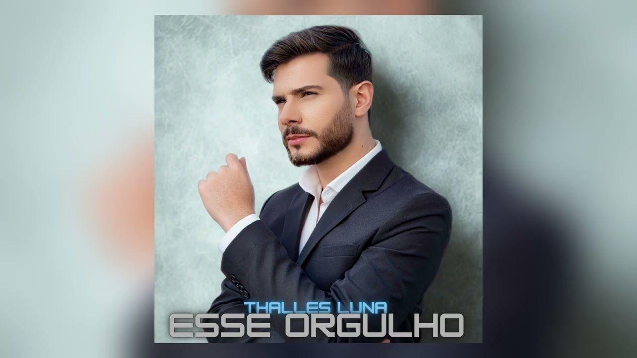 Album cover of "Esse Orgulho" by Thalles Luna