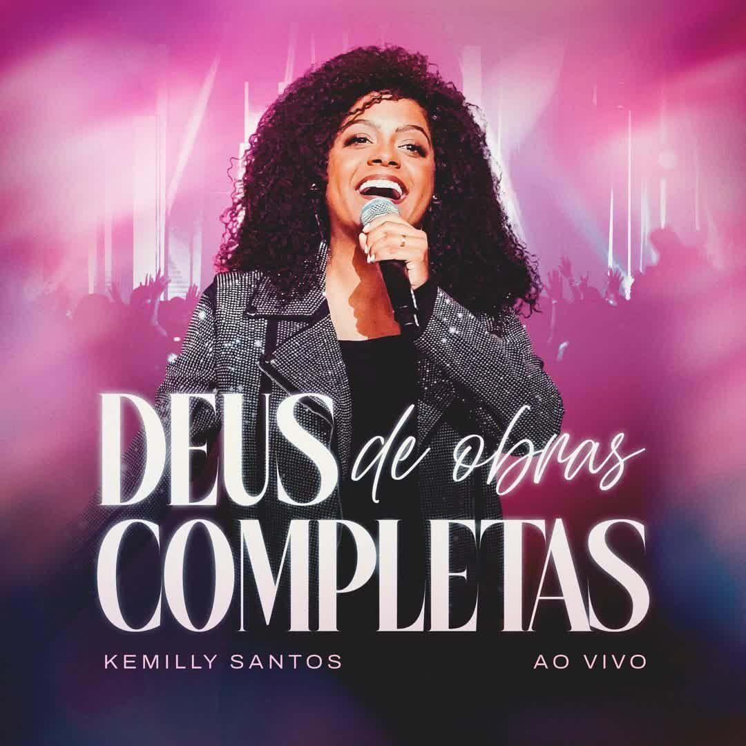 Portada de Sencillo/EP "Deus de Obras Completas", de Kemilly Santos