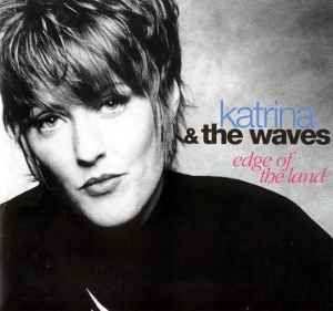 Portada de Álbum "Edge Of The Land", de Katrina And The Waves