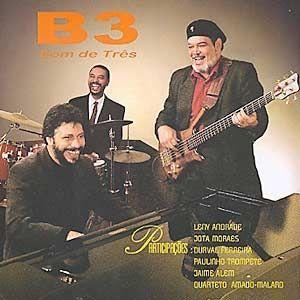 Portada de Álbum "Bom de Três", de B3