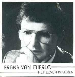 Portada de Sencillo/EP "Het leven is beven", de Frans Van Mierlo