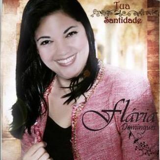 Capa do Álbum "Tua Santidade", de Flávia Domingues