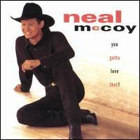 Portada de Álbum "You Gotta Love That!", de Neal McCoy