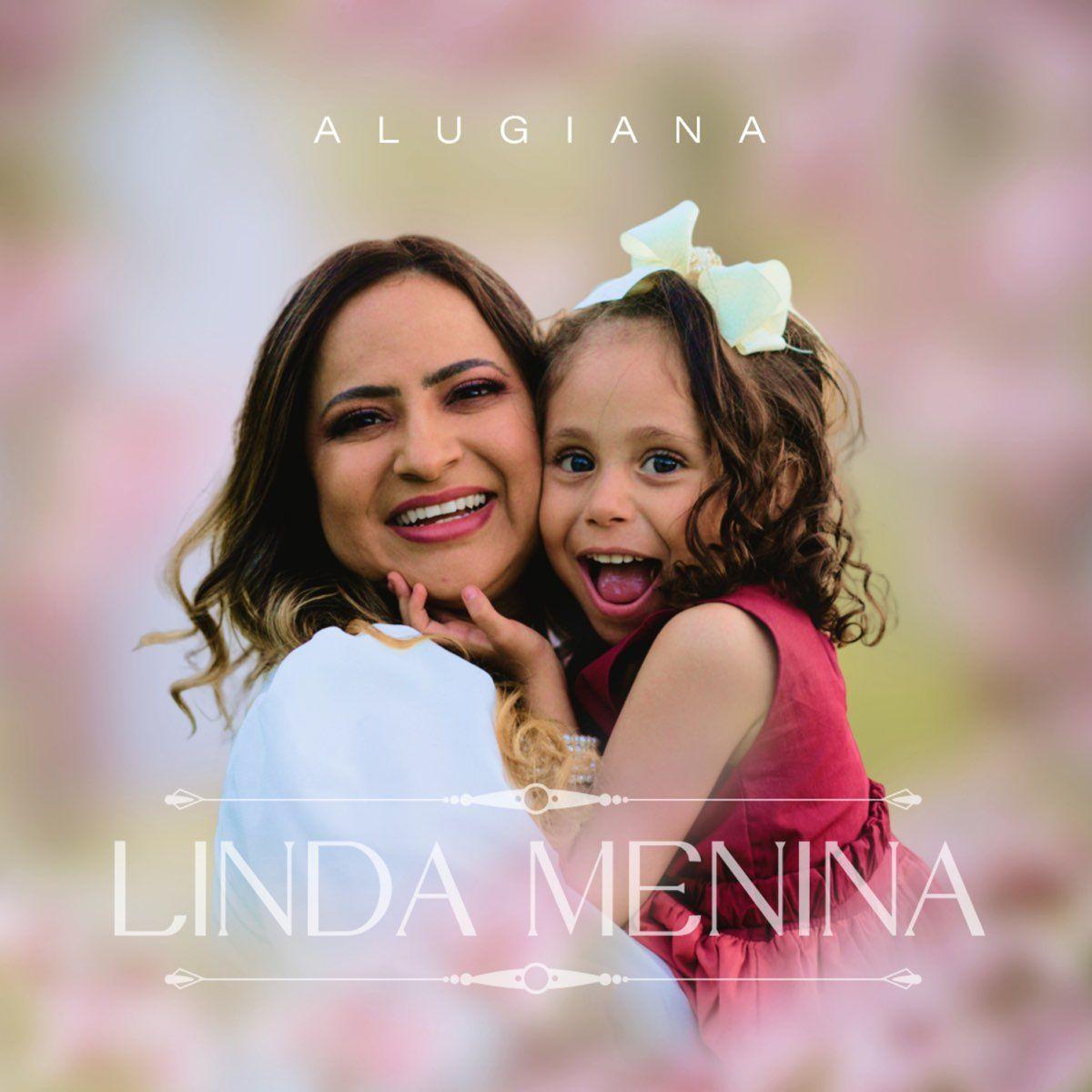 Capa do Single/EP "Linda Menina ", de Alugiana