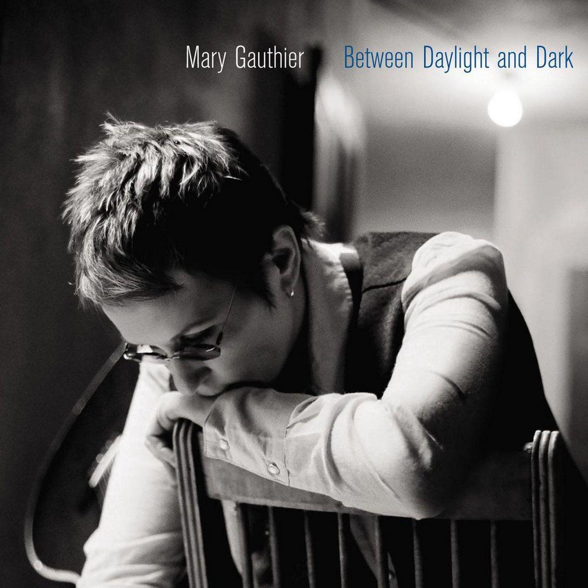 Portada de Álbum "Between Daylight And Dark", de Mary Gauthier