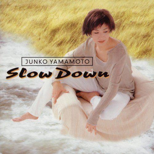 Portada de Álbum "Slow Down", de Junko Yamamoto